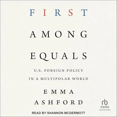 First Among Equals By Emma Ashford